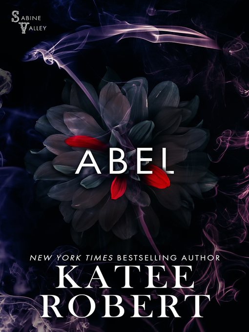 Title details for Abel by Katee Robert - Available